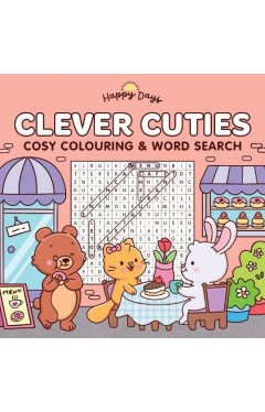 Happy Days  Clever Cuties Cosy Colouring And  Word Search Book