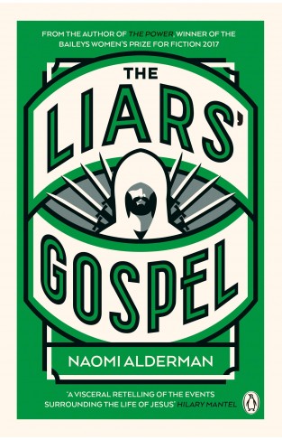 The Liars Gospel: From the author of The Power