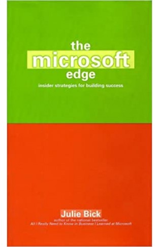 The Microsoft Edge - Insider Strategies for Building Success