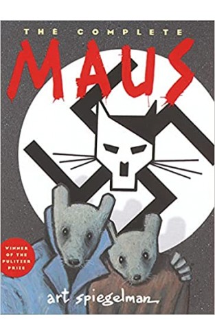 The Complete Maus - A Survivor's Tale