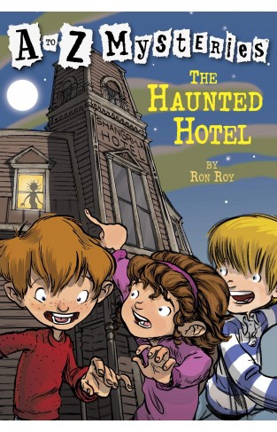 A To Z Mysteries # 8: The Haunted Hotel