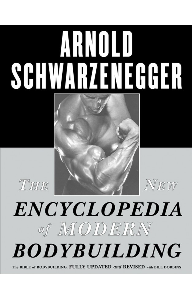The New Encyclopedia Of Modern Body Building 