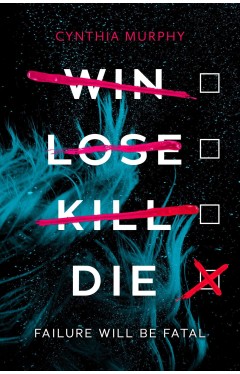 Win Lose Kill Die