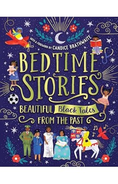Bedtime Stories: Beautiful Black Tales from the Past