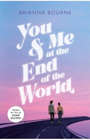 You & Me at the End of the World