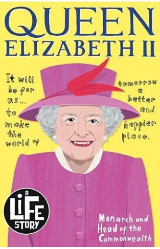 Queen Elizabeth II (A Life Story)