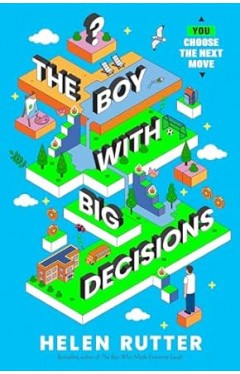 The Boy with Big Decisions