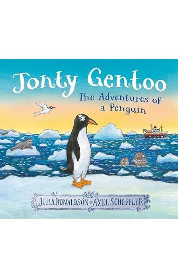 Jonty Gentoo - the Adventures of a Penguin