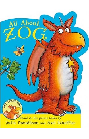 All About Zog - A Zog Shaped Board Book