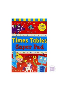 TIMES TABLES SUPER PAD 7 TO 10 