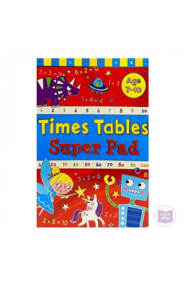 TIMES TABLES SUPER PAD 7 TO 10 