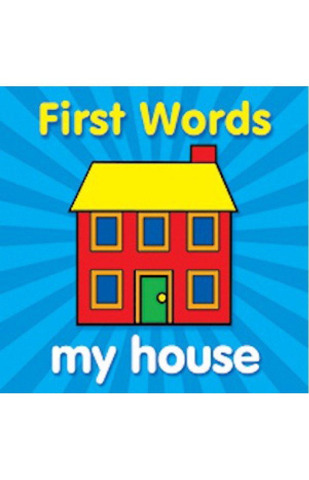 First Words My House (Board Book)