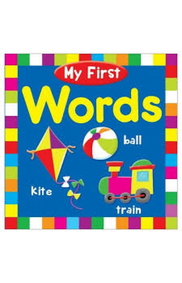 MY FIRST WORDS