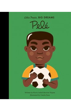 Little People Big Dream Pele