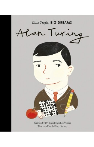 Alan Turing (38) (Little People, BIG DREAMS)