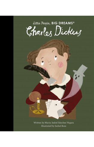 Charles Dickens (69) (Little People, BIG DREAMS)