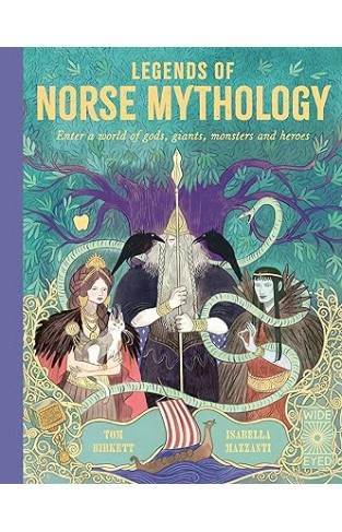 Legends of Norse Mythology - Enter a World of Gods, Giants, Monsters and Heroes