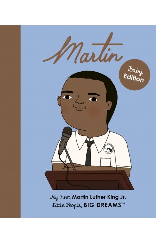 Martin Luther King Jr: My First Martin Luther King Jr.