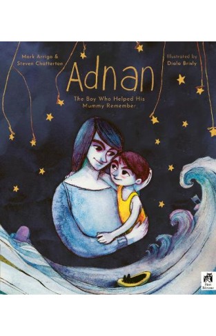 Adnan - The Boy who Helped His Mummy Remember