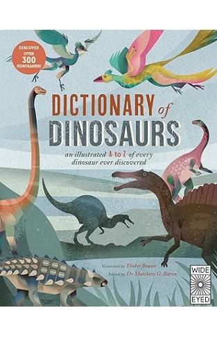 Dictionary of Dinosaurs