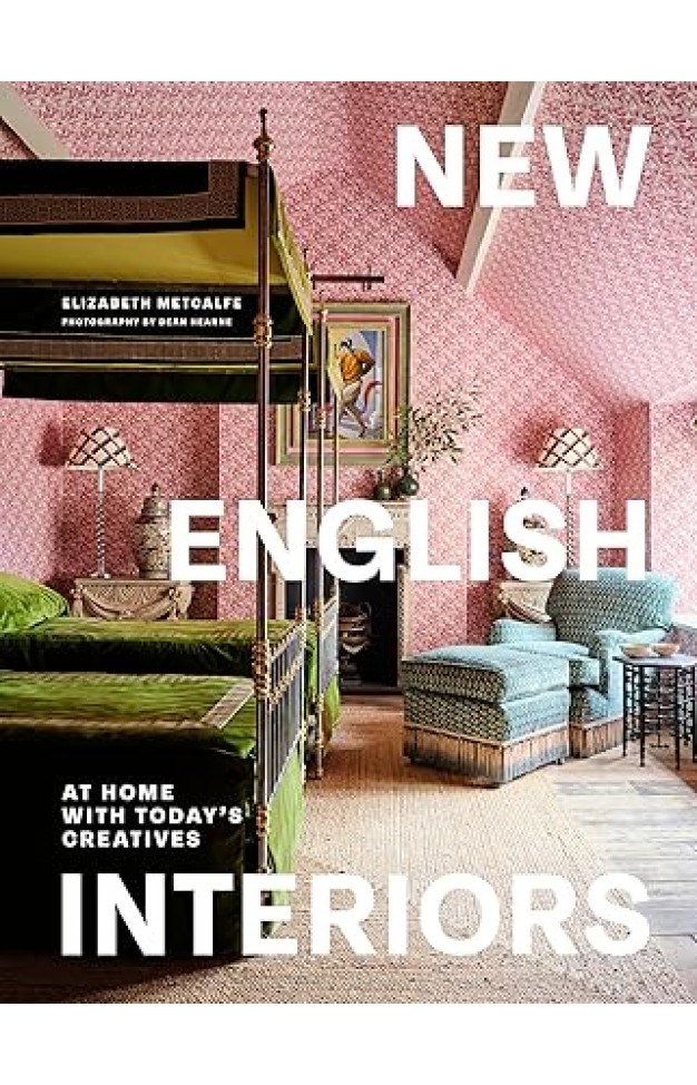 New English Interiors - At Home with Today's Creatives