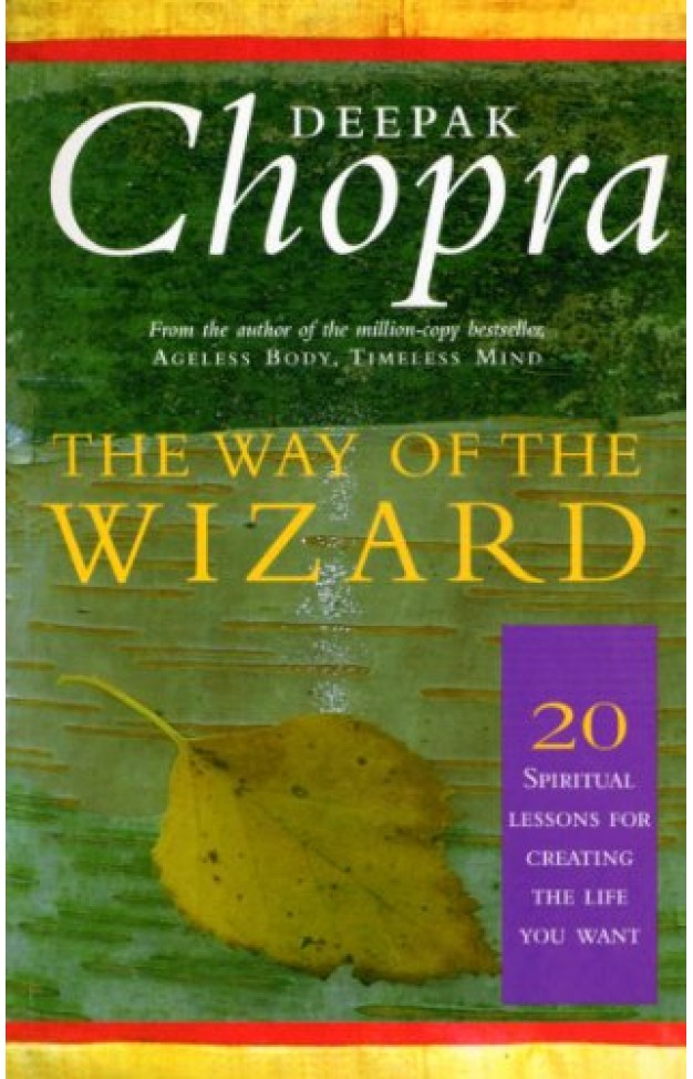 The Way of the Wizard - 20 Lessons for Living a Magical Life
