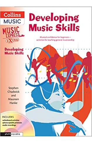 Developing Music Skills - Musical Confidence for Beginners - Activities for Teaching General Musicianship