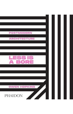 Postmodern Architecture Less is a Bore HB