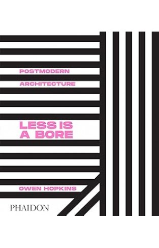 Postmodern Architecture Less is a Bore HB