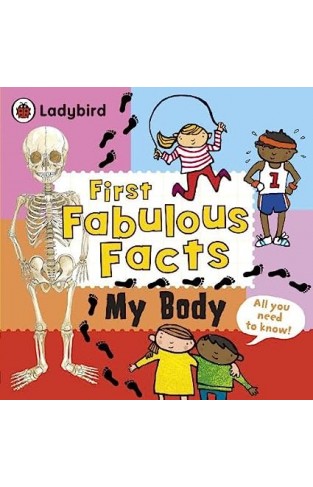 My Body: Ladybird First Fabulous Facts 