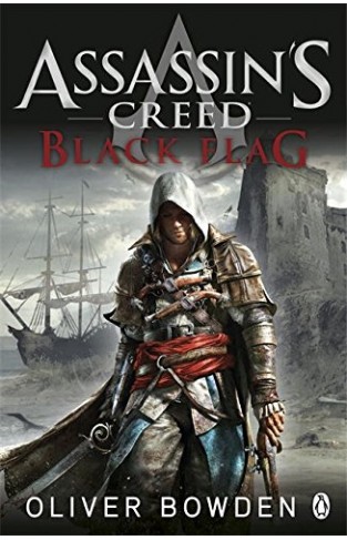 Black Flag: Assassin's Creed Book 6