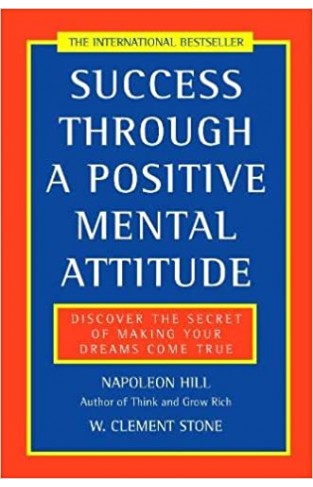 Success Through a Positive Mental Attitude