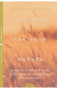 Self Help for Your Nerves