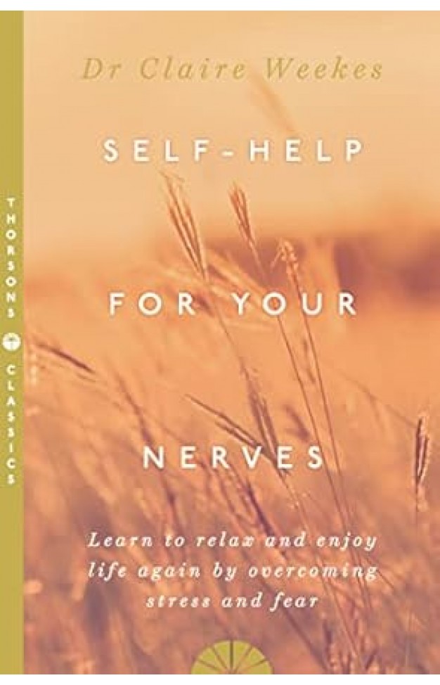 Self Help for Your Nerves