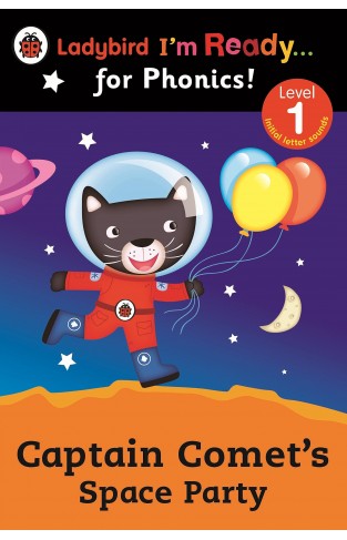 Ladybird Im Ready for Phonics Captain Comets Space Party