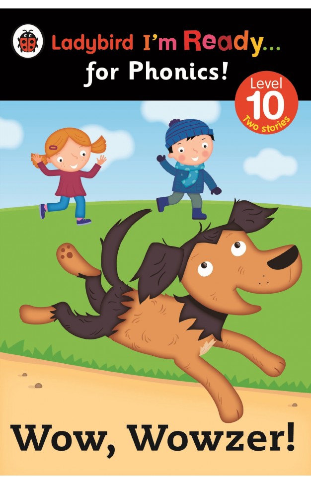 Ladybird Im Ready for Phonics Wow Wowzer Wow! Level 10