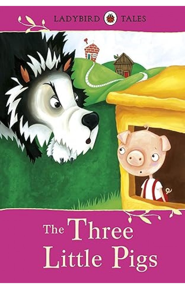 Three Little Pigs, The: Ladybird Tales