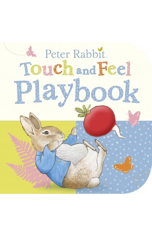 Peter Rabbit - Touch and Feel Playbook