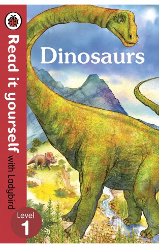 Dinosaurs - Read it Yourself with Ladybird