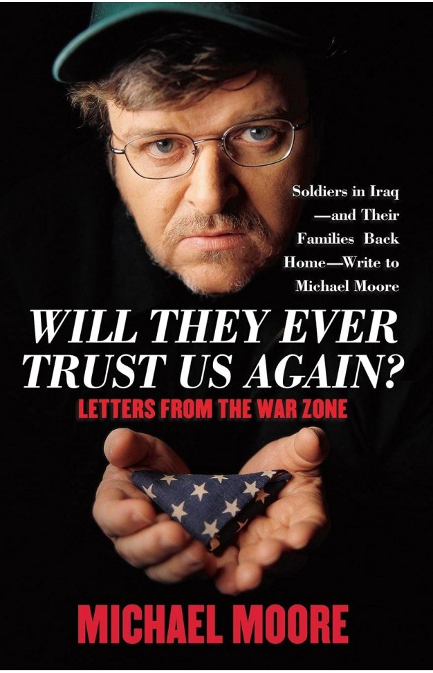 Will They Ever Trust Us Again? - Letters from the War Zone