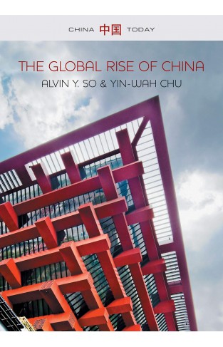 The Global Rise of China