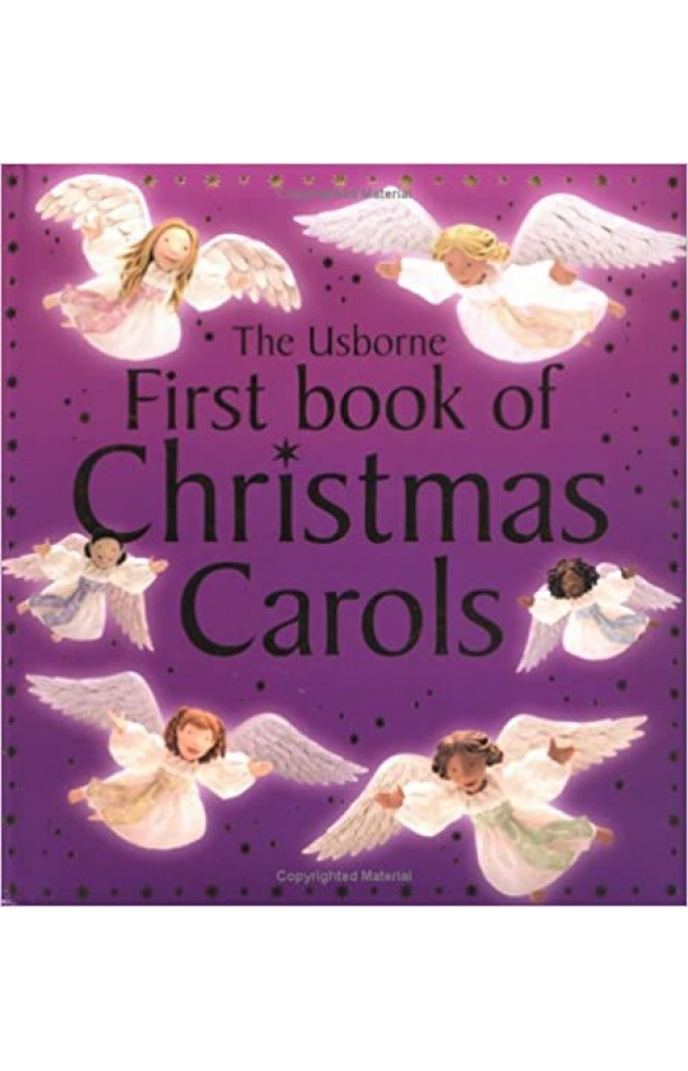 The Usborne First Book of Christmas Carols