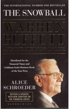 The Snowball: Warren Buffett and the Business of Life