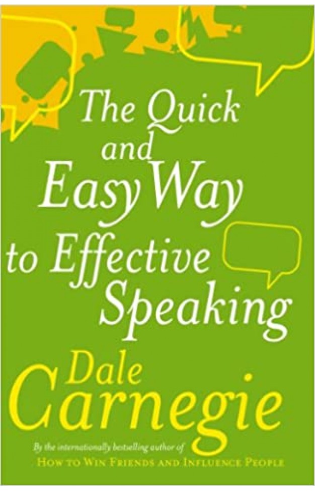 The Quick and Easy Way to Effective Speaking