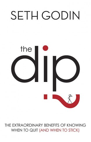 The Dip by Seth Godin