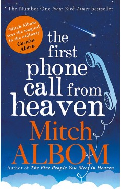 The First Phone Call From Heaven