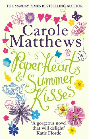Paper Hearts And Summer Kisses: The Loveliest Read Of The Year