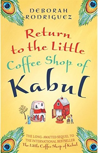 Return to the Little Coffee Shop of Kabul 