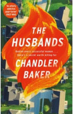 The Husbands: An utterly addictive page-turner from the New York Times and Reese Witherspoon Book Club bestselling author