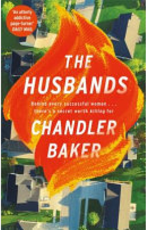 The Husbands: An utterly addictive page-turner from the New York Times and Reese Witherspoon Book Club bestselling author